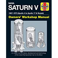 Los mejores  - NASA Saturn V Owners Workshop Manual: 1967–1973 (Apollo 4 to Apollo 17 &amp- Skylab)